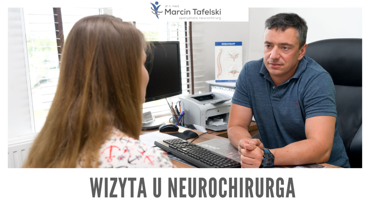 Neurochirurg chirurgia kręgosłupa Marcin Tafelski